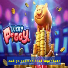 codigo promocional suprabets