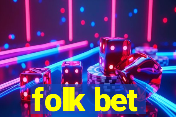 folk bet