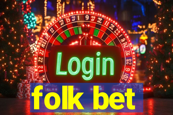 folk bet