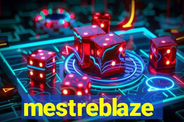 mestreblaze