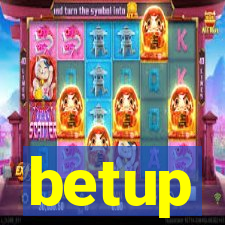 betup