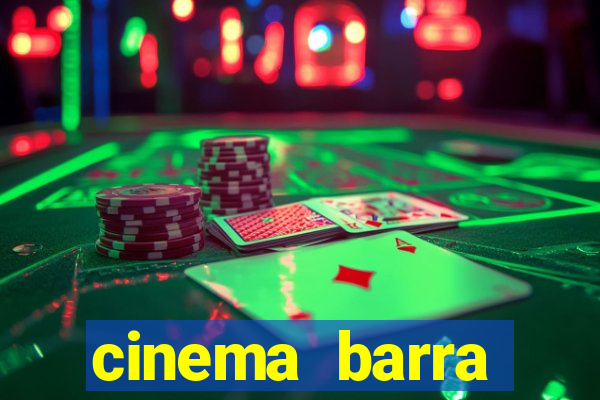 cinema barra shopping sul