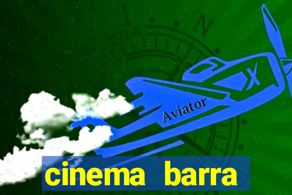 cinema barra shopping sul