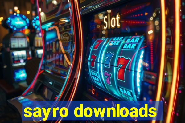 sayro downloads