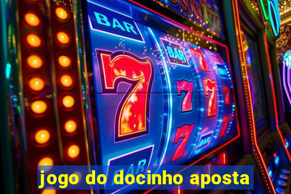 jogo do docinho aposta