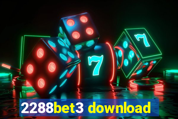 2288bet3 download