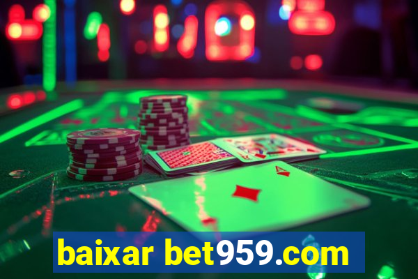 baixar bet959.com