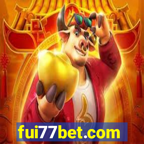 fui77bet.com