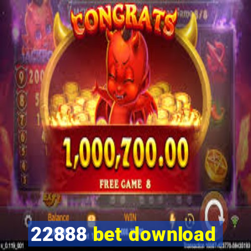 22888 bet download