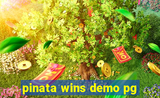 pinata wins demo pg