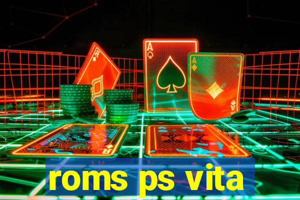 roms ps vita