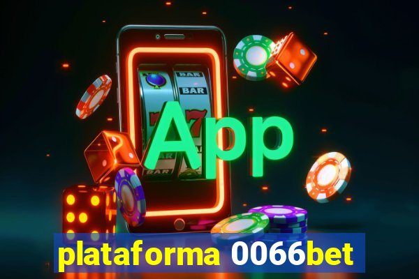 plataforma 0066bet