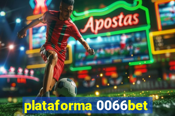 plataforma 0066bet