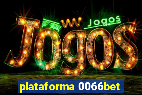 plataforma 0066bet