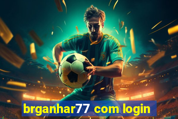 brganhar77 com login