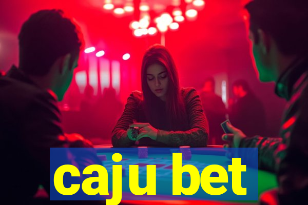 caju bet