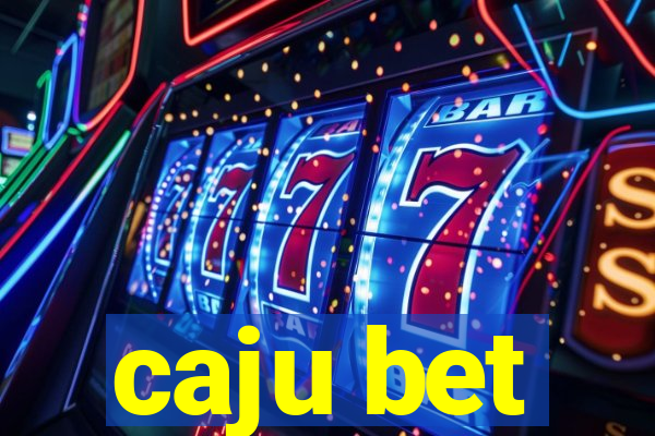 caju bet