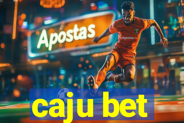 caju bet