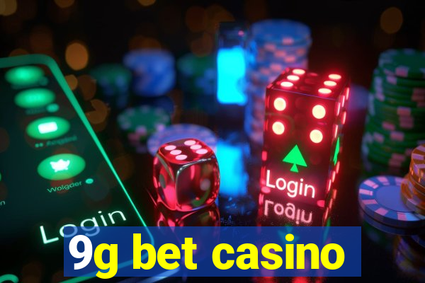 9g bet casino