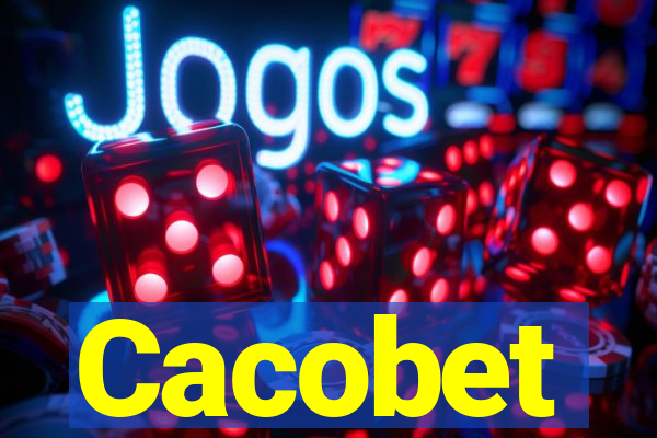 Cacobet