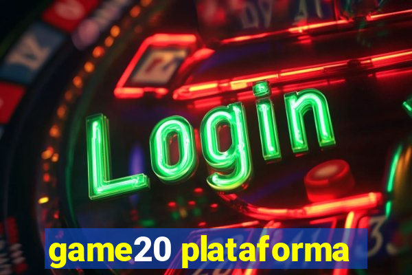 game20 plataforma