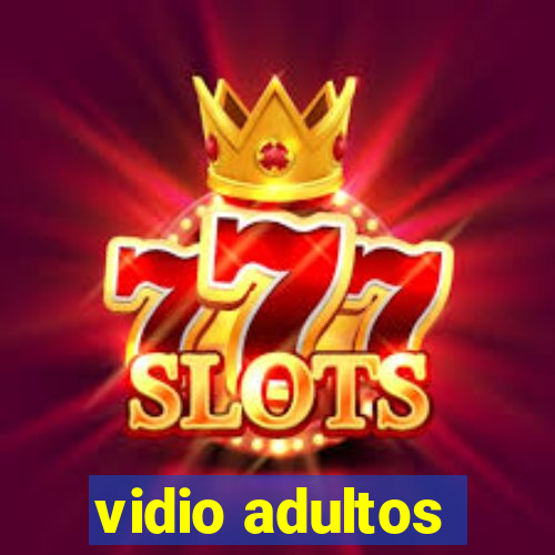 vidio adultos