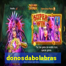 donosdabolabrasil.net