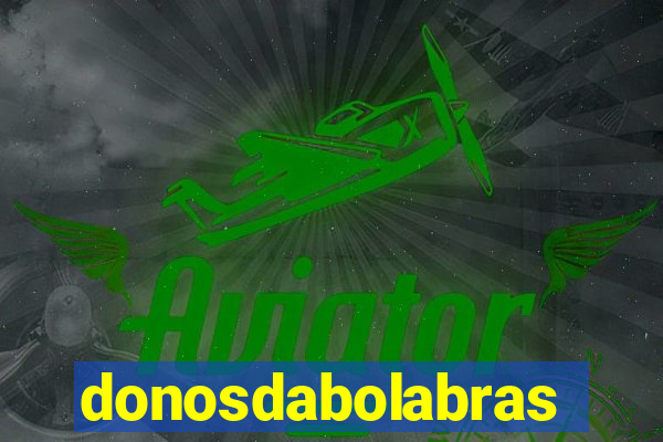 donosdabolabrasil.net