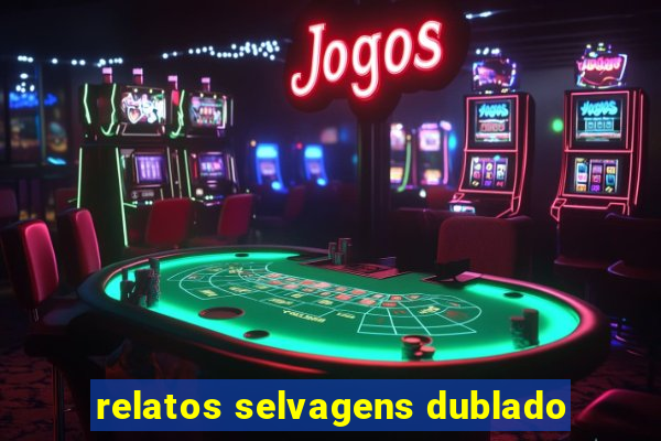 relatos selvagens dublado