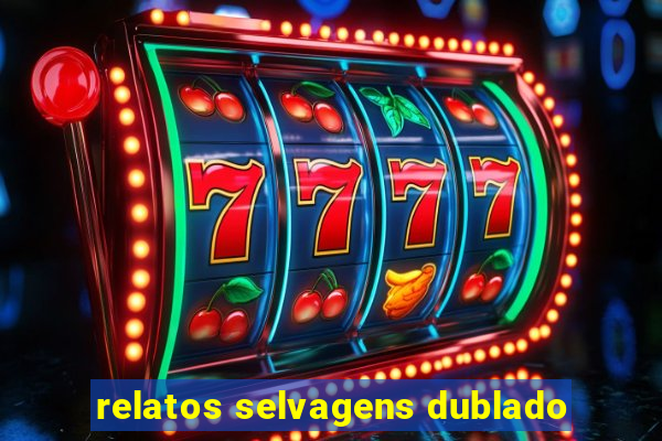 relatos selvagens dublado