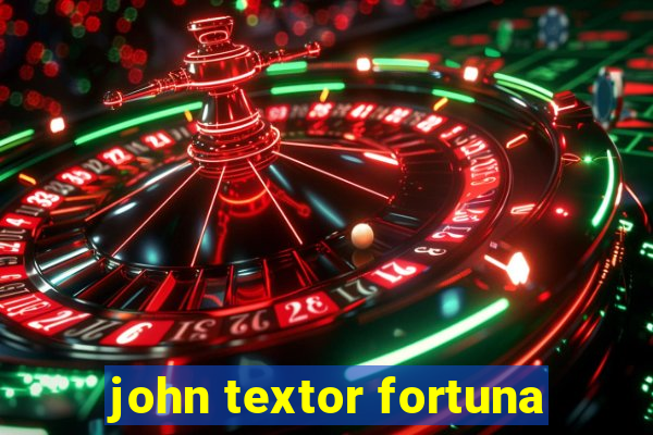 john textor fortuna