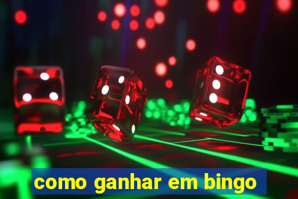 como ganhar em bingo