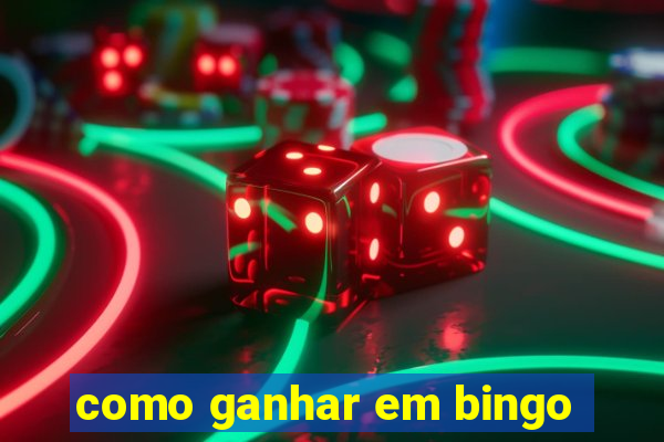 como ganhar em bingo