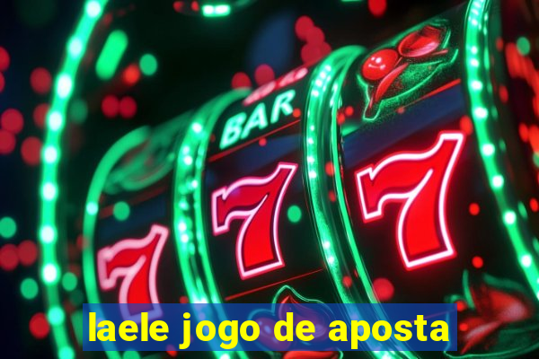 laele jogo de aposta