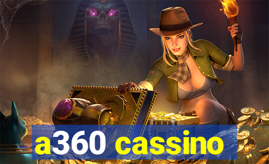 a360 cassino