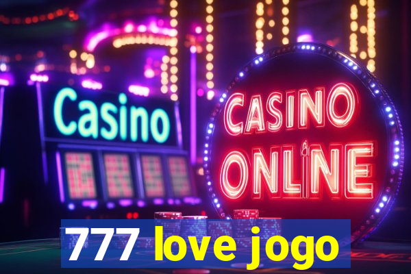 777 love jogo