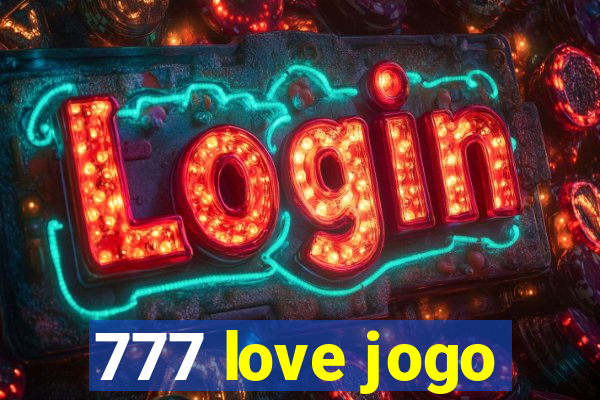 777 love jogo