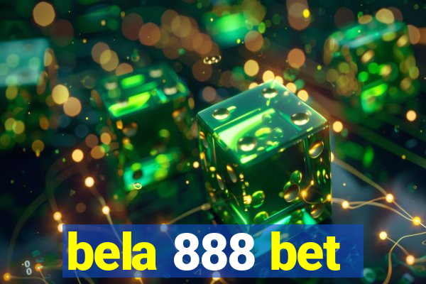 bela 888 bet