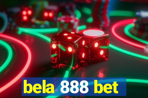 bela 888 bet