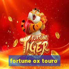 fortune ox touro