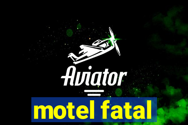 motel fatal