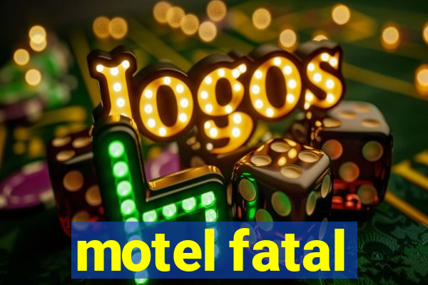 motel fatal