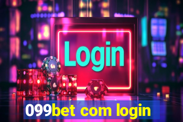 099bet com login