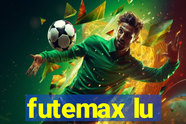 futemax lu