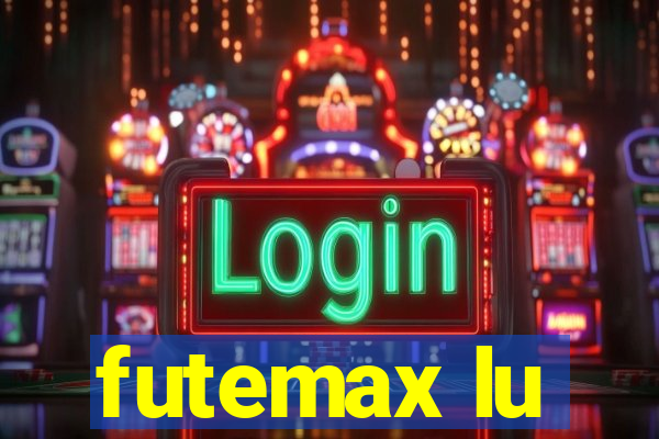 futemax lu