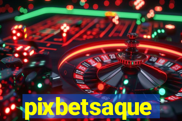 pixbetsaque