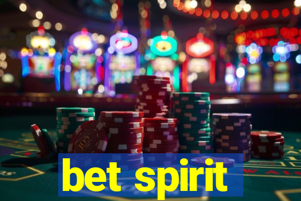 bet spirit