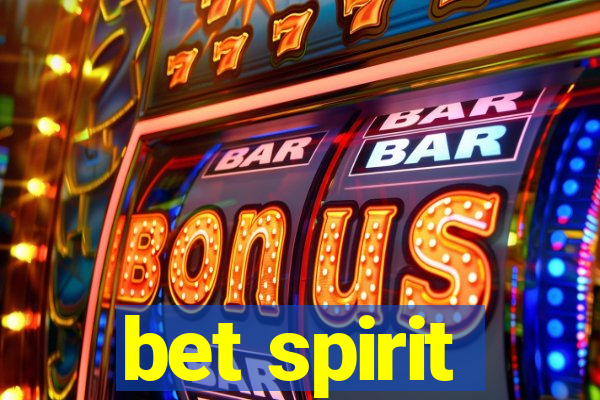 bet spirit