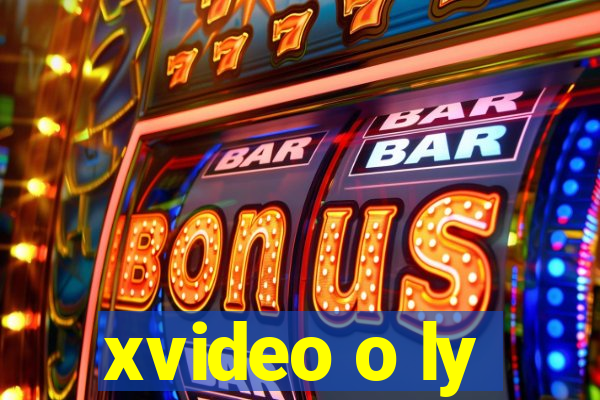 xvideo o ly