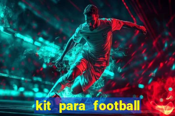 kit para football league 2024